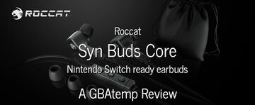 Roccat Syn Buds Core test par GBATemp