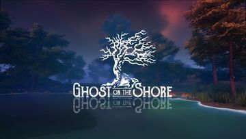 Test Ghost On The Shore 
