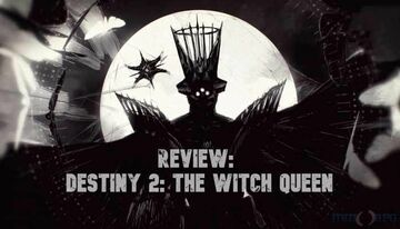 Destiny 2: The Witch Queen test par MMORPG.com Destiny 2: The Witch Queen test par MMORPG.com