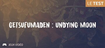 Test GetsuFumaDen Undying Moon