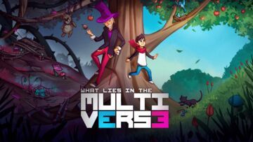 What Lies In The Multiverse test par Xbox Tavern What Lies In The Multiverse test par Xbox Tavern