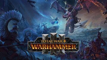 Total War Warhammer III reviewed by Movies Games and Tech