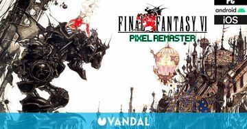 Final Fantasy VI Pixel Remaster test par Vandal