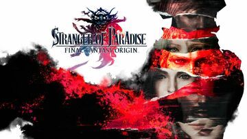Final Fantasy Stranger of Paradise test par MeriStation Final Fantasy Stranger of Paradise test par MeriStation