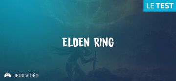 Elden Ring test par Geeks By Girls