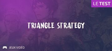 Triangle Strategy test par Geeks By Girls Triangle Strategy test par Geeks By Girls