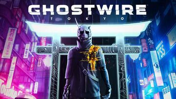 Ghostwire Tokyo test par Guardado Rapido