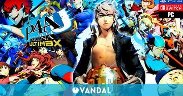 Persona 4 Arena Ultimax test par Vandal Persona 4 Arena Ultimax test par Vandal