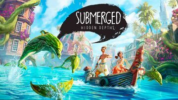 Submerged Hidden Depths test par MeriStation