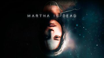Martha is Dead test par MeriStation Martha is Dead test par MeriStation