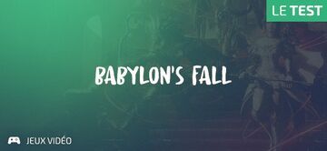 Babylon's Fall test par Geeks By Girls