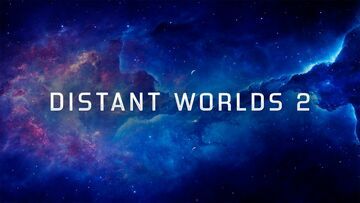 Distant Worlds 2 test par Guardado Rapido