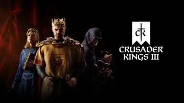 Crusader Kings III test par Guardado Rapido