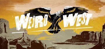 Weird West reviewed by Phenixx Gaming Weird West reviewed by Phenixx Gaming