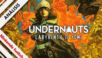 Undernauts Labyrinth of Yomi test par NextN Undernauts Labyrinth of Yomi test par NextN