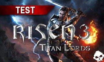 Risen 3 : Titan Lords test par War Legend
