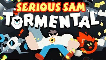 Serious Sam Tormental testé par Guardado Rapido Serious Sam Tormental testé par Guardado Rapido