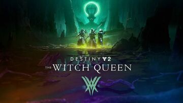 Destiny 2: The Witch Queen test par SuccesOne Destiny 2: The Witch Queen test par SuccesOne