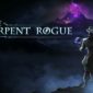 The Serpent Rogue reviewed by GodIsAGeek