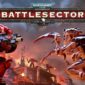 Warhammer 40.000 Battlesector reviewed by GodIsAGeek