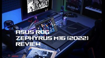 Asus ROG Zephyrus M16 test par TotalGamingAddicts