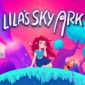 Lila's Sky Ark reviewed by GodIsAGeek