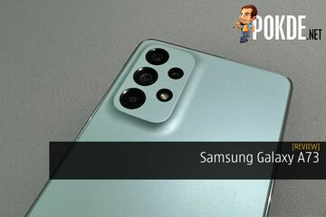 Samsung Galaxy A73 test par Pokde.net