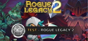 Rogue Legacy 2 test par GeekNPlay