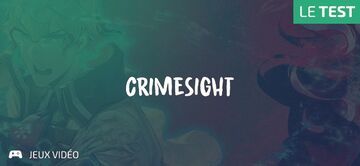 CrimeSight test par Geeks By Girls