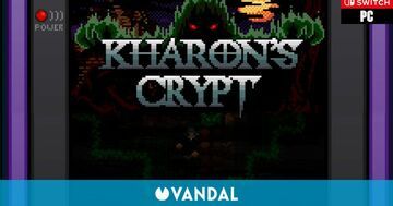 Kharon's Crypt Even Death May Die testé par Vandal Kharon's Crypt Even Death May Die testé par Vandal