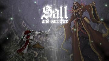 Salt and Sacrifice testé par Guardado Rapido Salt and Sacrifice testé par Guardado Rapido
