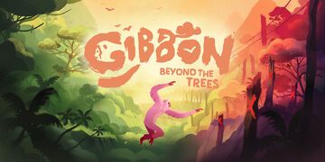 Gibbon: Beyond The Trees reviewed by GameZebo