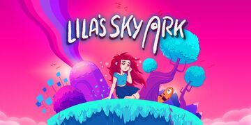 Lila's Sky Ark test par Nintendo-Town