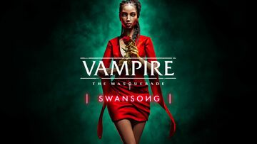 Vampire: The Masquerade Swansong test par Hinsusta