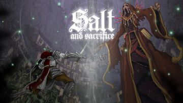 Salt and Sacrifice testé par VideogiochItalia Salt and Sacrifice testé par VideogiochItalia