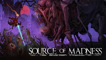 Source of Madness test par Guardado Rapido