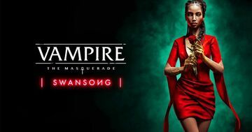 Vampire: The Masquerade Swansong test par ProSieben Games