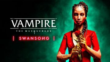Vampire: The Masquerade Swansong test par MeriStation