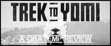 Trek to Yomi test par GBATemp Trek to Yomi test par GBATemp