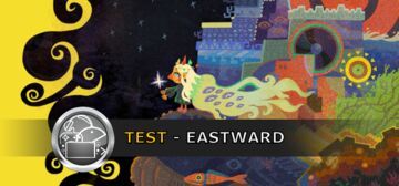 Eastward test par GeekNPlay