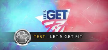 Let's Get Fit test par GeekNPlay