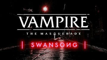 Vampire: The Masquerade Swansong test par Guardado Rapido