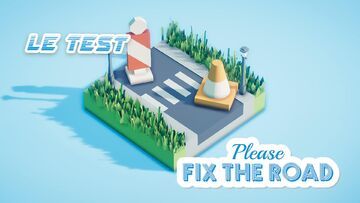 Test Please Fix the Road 