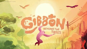 Test Gibbon: Beyond The Trees
