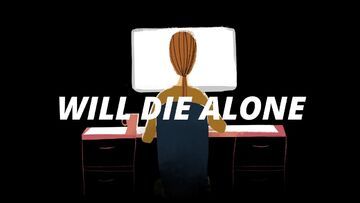Will Die Alone test par Xbox Tavern