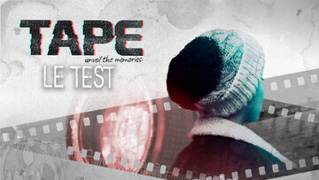 TAPE: Unveil the Memories test par M2 Gaming TAPE: Unveil the Memories test par M2 Gaming