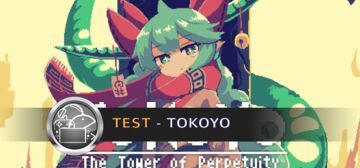 Tokoyo Tower of Perpetuity test par GeekNPlay