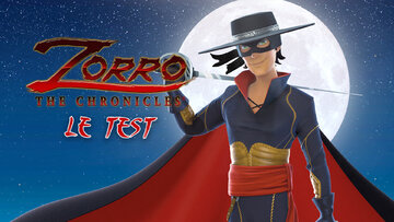 Zorro The Chronicles test par M2 Gaming Zorro The Chronicles test par M2 Gaming