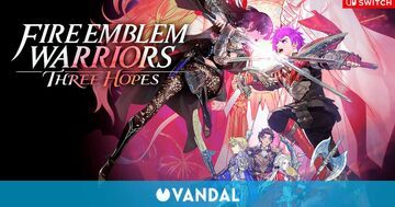 Fire Emblem Warriors: Three Hopes test par Vandal