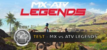 MX vs ATV Legends test par GeekNPlay